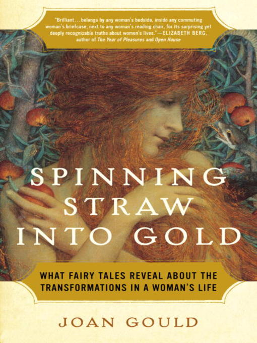 Title details for Spinning Straw into Gold by Joan Gould - Wait list